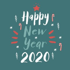 Happy new year 2020 text card. New year greeting typography font. Celebration poster, banner, christmas quote. Vector eps 10.