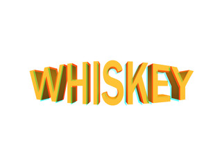 Wiskey text 3d