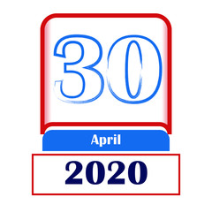 30 April 2020. Vector flat daily calendar. Date, month.