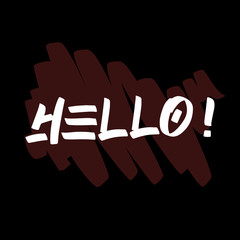 Hello brush paint hand drawn lettering on black background with splashes. Design templates for greeting cards, overlays, posters