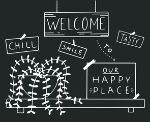 Welcome to our happy place. Doodle cafe poster. Black and white vector illustration. 