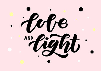 Love and light hand drawn lettering
