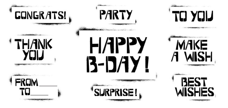 Set of Birthday celebration stencil lettering in frames.  Congrats, Party, To You, Thank You, Make a Wish  From To, Surprise, Best Wishes, Happy Birthday  graffiti on white background. 