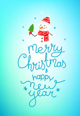 Merry christmas and happy new year hand drawn lettering inscription vector banner. Calligraphic logo template. Artistic text with cute snowman