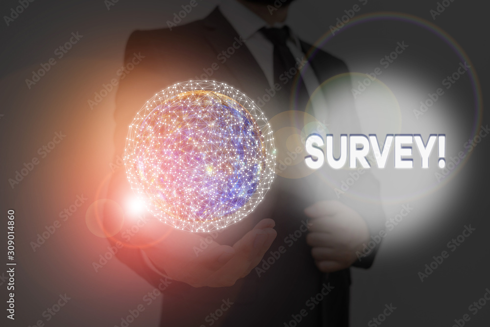 Poster word writing text survey. business photo showcasing research method used for collecting data from a 