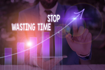 Text sign showing Stop Wasting Time. Business photo text advising demonstrating or group start planning and use it wisely