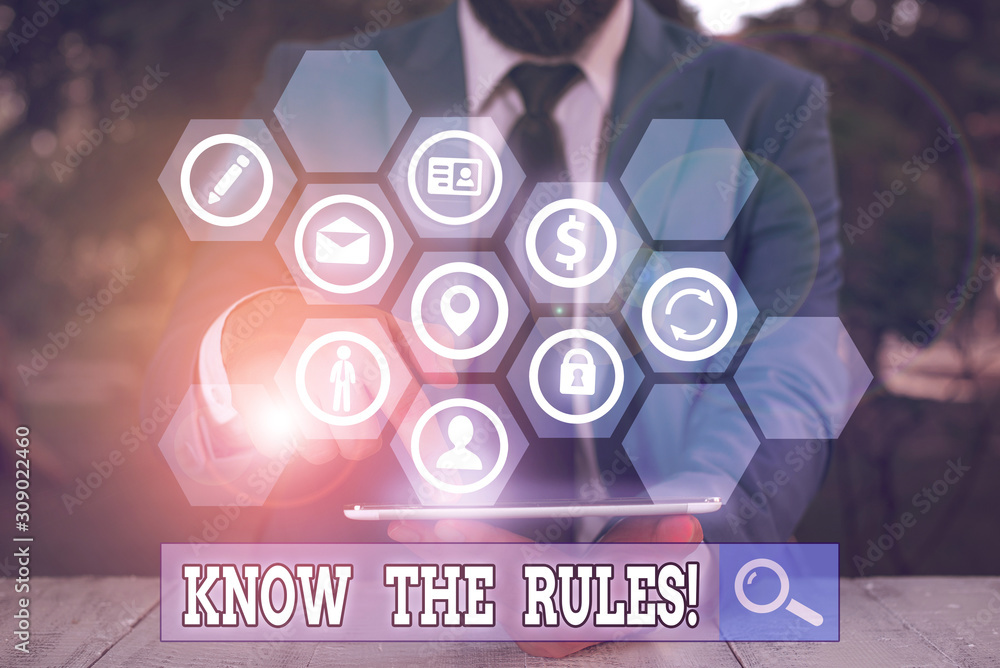 Poster writing note showing know the rules. business concept for set explicit or regulation principles gove