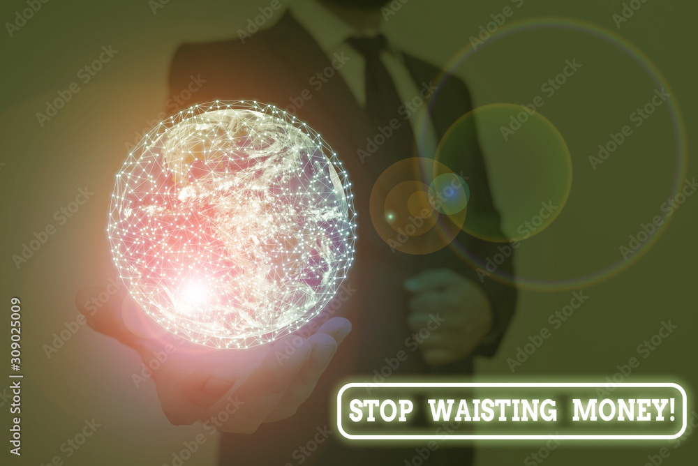 Poster writing note showing stop wasting money. business concept for advicing demonstrating or group to sta