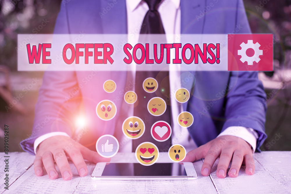 Poster text sign showing we offer solutions. business photo text way to solve problem or deal with difficul
