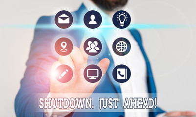 Conceptual hand writing showing Shutdown Just Ahead. Concept meaning closing factory business...