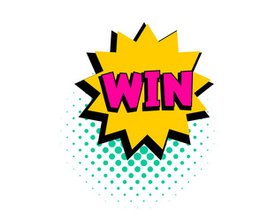 Win speech bubble pop art comic text