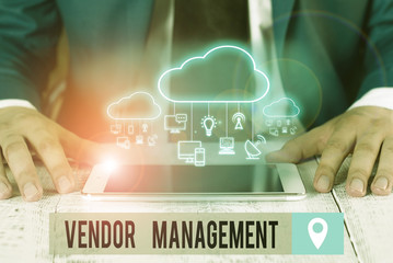 Handwriting text Vendor Management. Conceptual photo activities included in researching and sourcing vendors