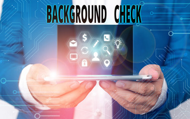 Word writing text Background Check. Business photo showcasing investigation into a demonstrating s...