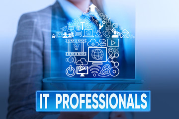 Text sign showing It Professionals. Business photo text any demonstrating associatedand expert with the computer world