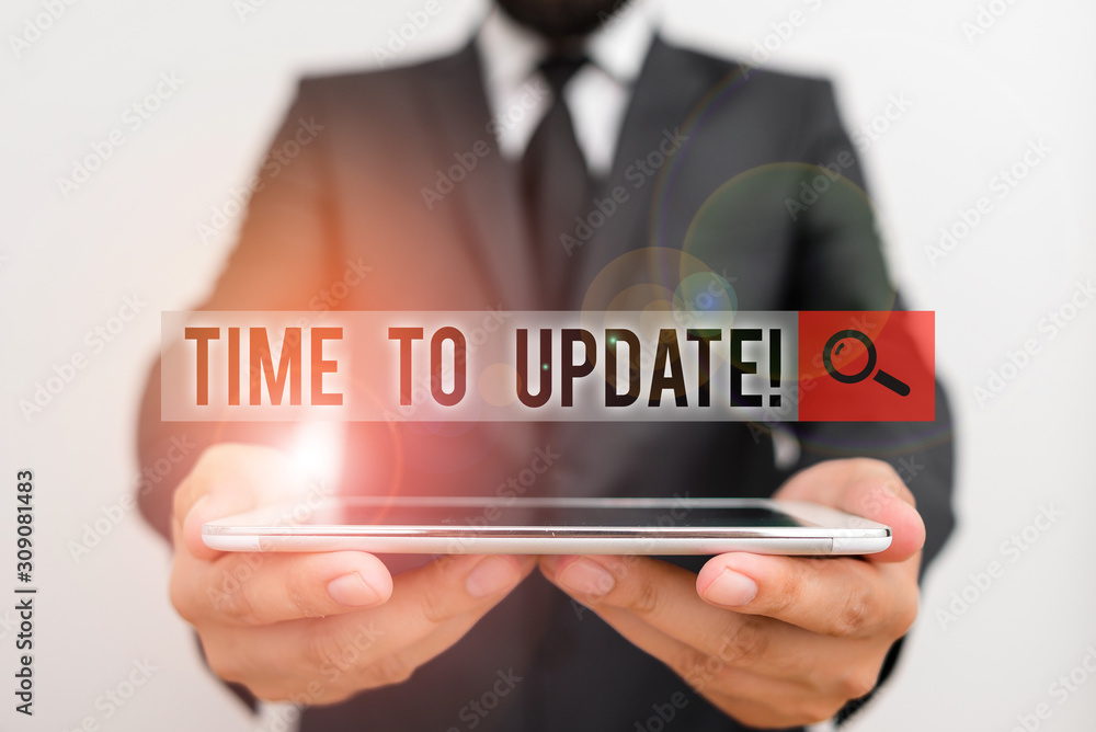 Poster text sign showing time to update. business photo text act updating something someone or updated vers