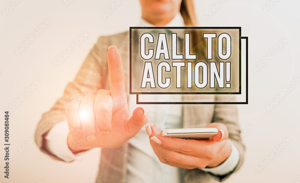 Poster text sign showing call to action. business photo text exhortation do something in order achieve aim 