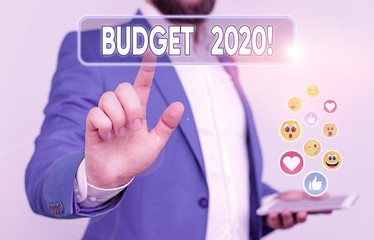 Word writing text Budget 2020. Business photo showcasing estimate of income and expenditure for next or current year