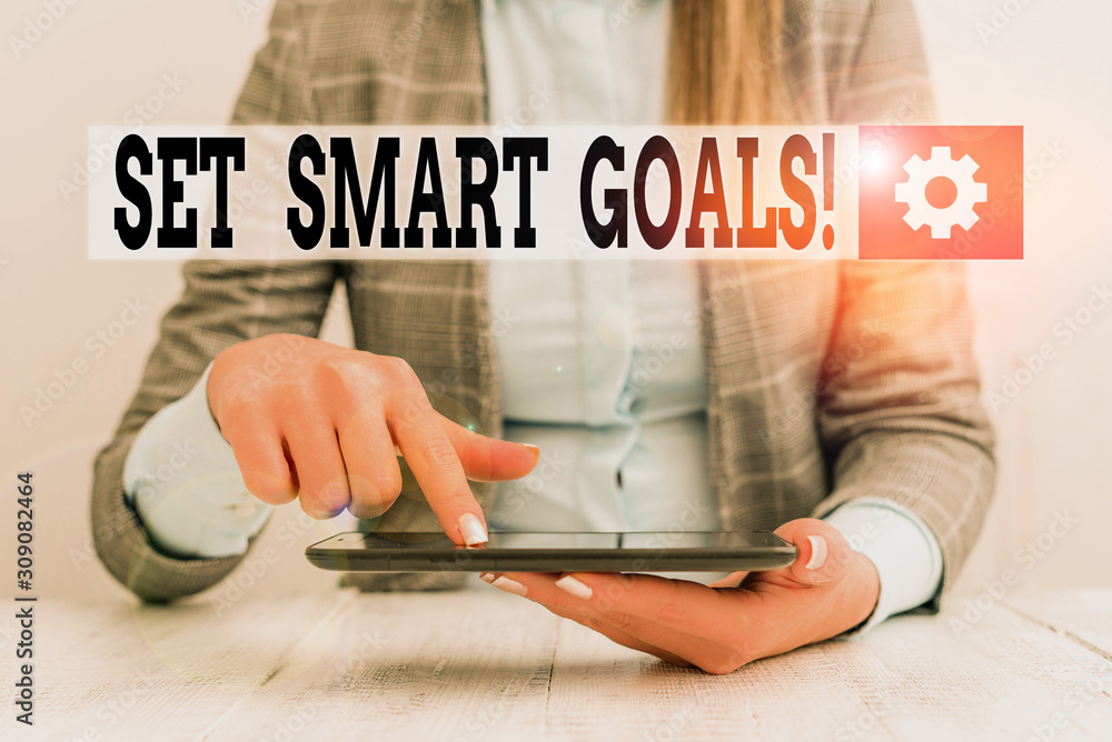 Poster handwriting text set smart goals. conceptual photo list to clarify your ideas focus efforts use time
