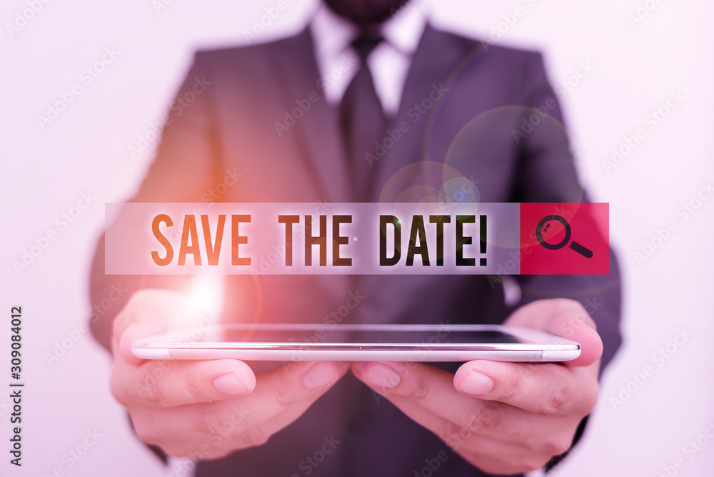 Poster text sign showing save the date. business photo text organizing events well make day special event o