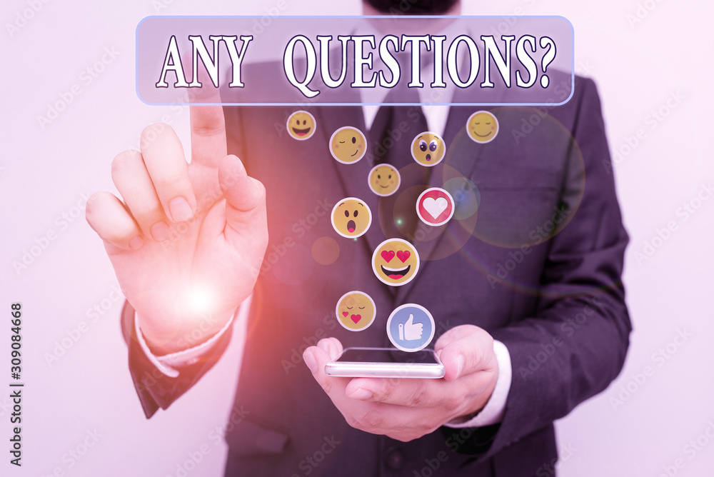 Poster text sign showing any questions question. business photo text you say write order to ask demonstrati