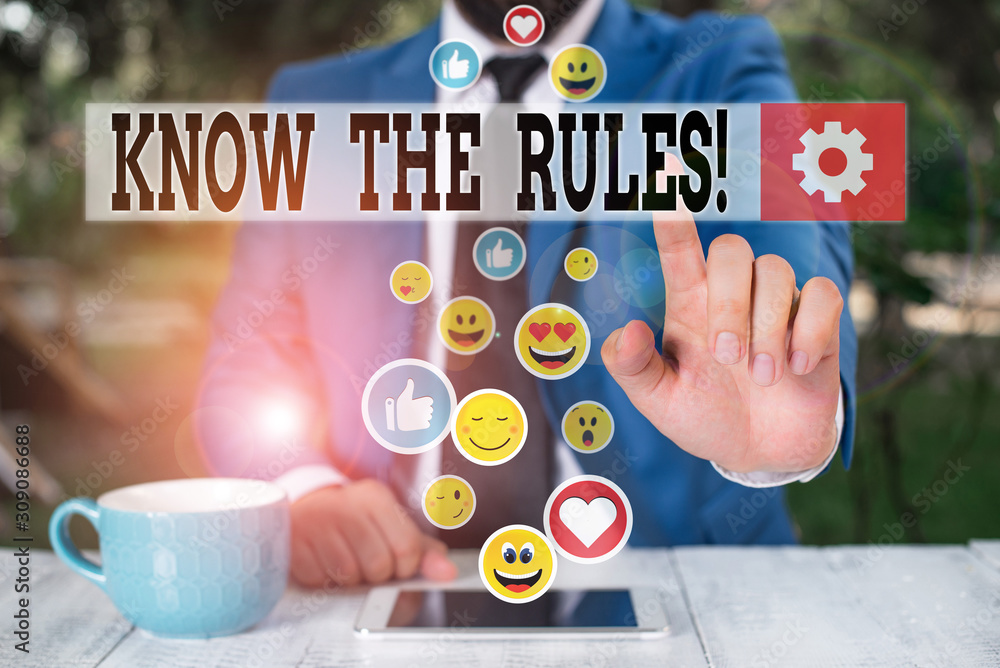 Poster conceptual hand writing showing know the rules. concept meaning set explicit or regulation principle