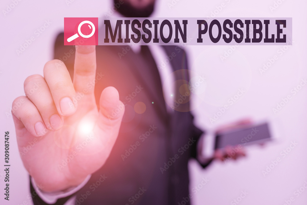 Poster writing note showing mission possible. business concept for special assignment that is given to a de