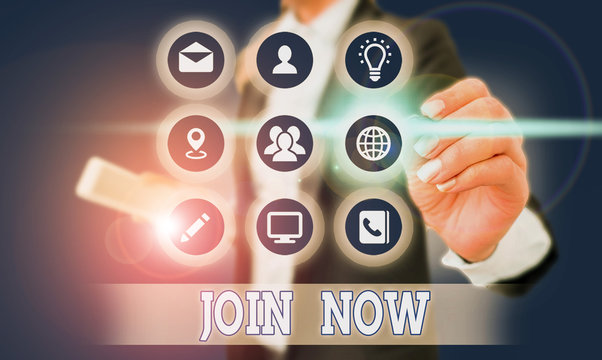 Word writing text Join Now. Business photo showcasing An invite to a demonstrating or a friend to become a member of the group