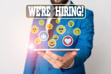 Text sign showing We Re Hiring. Business photo text recently employ someone or pay someone to do...