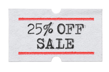 25 % OFF Sale printed on price tag sticker isolated on white