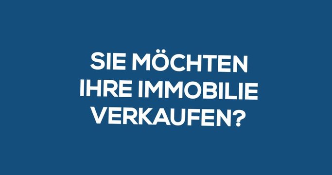 Immobilienmakler. Textanimation f&uuml;r Blog, Soziale Medien oder Website. Werbung/Marketing f&uuml;r Makler bei Verkauf einer Immobilie. Hintergrund blau