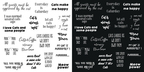 vector lettering. vector set phrases about love for cats, about cats. Two image options - black and white background.