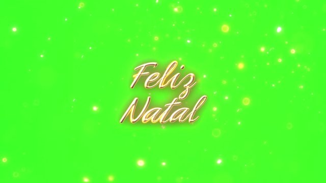 Feliz Natal animation with golden particles on green screen background.  Translation: Merry Christmas.