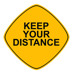keep your distance sign