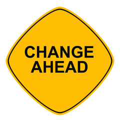 change ahead sign