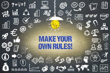 Make your own rules! 