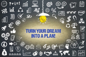Turn your dream into a plan! 