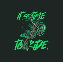 its time to ride, slogan quote motocross poster illustration t shirt design vector