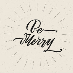Be Merry Christmas text design. Vector logo, typography. Usable as banner, greeting card, gift package etc.