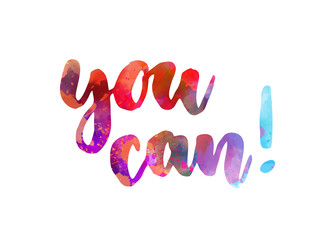 You can - inspirational handlettering
