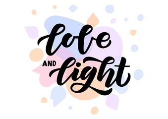 Love and light hand drawn lettering