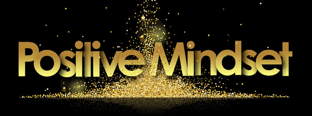 Positive Mindset in golden stars and black background