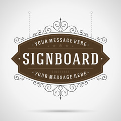 Vintage ornament signboard flourish ornament frame vector template design and place for text.