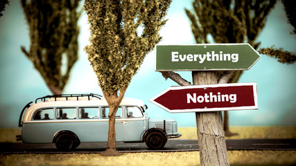 Street Sign Everything versus Nothing