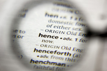 The word or phrase Hence in a dictionary.