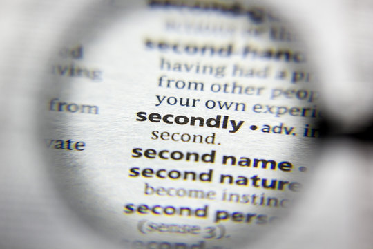 The word or phrase Secondly in a dictionary.