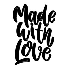 Made with love. Lettering phrase on white background. Design element for poster, card, banner.