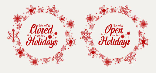 Christmas, new year, closed for the holidays, open on the holidays. vector illustration.