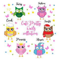 Cute set of girls owls fairy, princess, christmas, cook, fashion and sleeping. Cartoon children's characters. Vector
