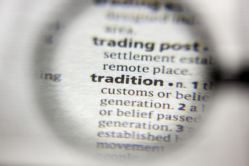 The word or phrase Tradition in a dictionary.