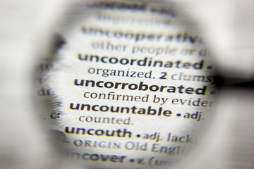 The word or phrase Uncorroborated in a dictionary.